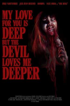 My Love For You Is Deep But the Devil Loves Me Deeper (2026)