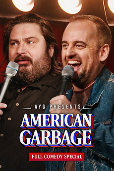 ‎Are You Garbage Presents: American Garbage (2026) directed by Conor ...