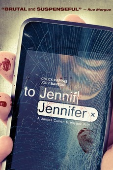 ‎To Jennifer (2013) directed by James Cullen Bressack • Reviews, film ...