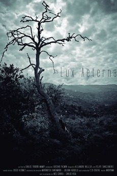 Lux Aeterna (2013) directed by Cristóbal Vila • Reviews, film + cast ...
