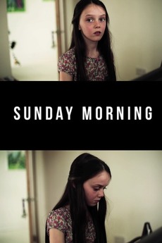 ‎Sunday Morning (2012) directed by Brian O'Toole • Reviews, film + cast ...