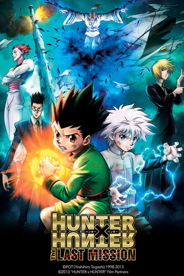 Hunter x Hunter: The Last Mission (2013) directed by Keiichiro