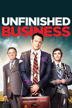 ‎Unfinished Business (2015) directed by Ken Scott • Reviews, film ...