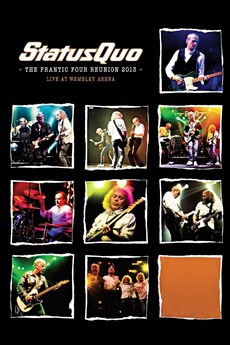 ‎Status Quo - The Frantic Four Reunion (2013) • Film + cast • Letterboxd