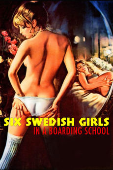 Six Swedish Girls in a Boarding School (1979) directed by Erwin C ...