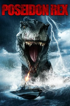 Poseidon Rex 2013 Directed By Mark L Lester Reviews Film Cast Letterboxd