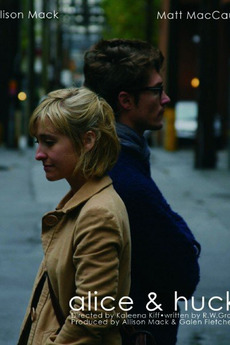 ‎Alice & Huck (2008) directed by Kaleena Kiff • Film + cast • Letterboxd