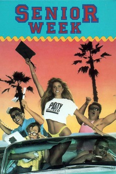 ‎Senior Week (1988) directed by Stuart A. Goldman • Reviews, film