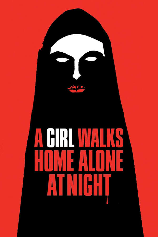 Movie poster for “A Girl Walks Home Alone at Night”.