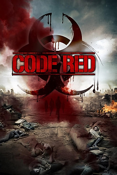 Code Red (2013) directed by Valeri Milev • Reviews, film + cast ...
