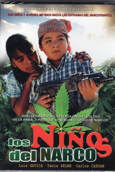 ‎Los niños del narco (2012) directed by José Luis Vera • Film + cast ...