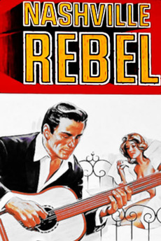 Nashville Rebel (1966) directed by Jay Sheridan • Reviews, film + cast