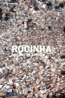ROCINHA: Daylight of a Favela