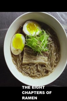 ‎The Eight Chapters of Ramen (2014) directed by Jake Sumner • Reviews ...