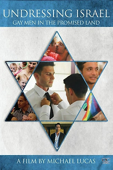 ‎Undressing Israel: Gay Men in the Promised Land (2013) directed by