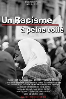 ‎Un racisme à peine voilé (2004) directed by Jérôme Host • Reviews ...
