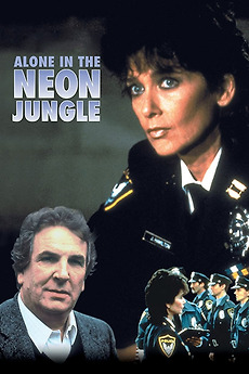 Alone in the Neon Jungle (1988) directed by Georg Stanford Brown