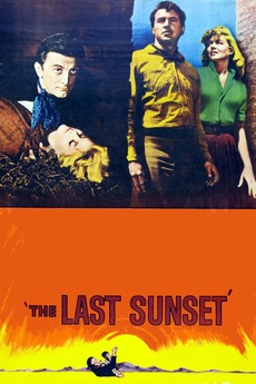 ‎The Last Sunset (1961) directed by Robert Aldrich • Reviews, film
