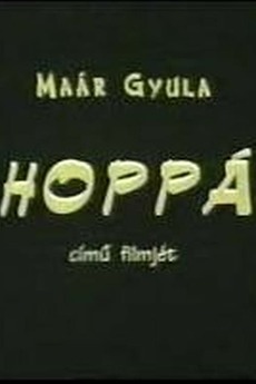 Whoops (1993) directed by Gyula Maár • Reviews, film + cast • Letterboxd