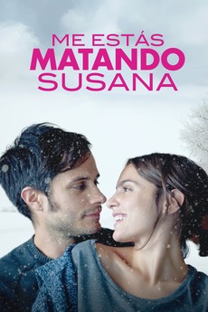 2016 You're Killing Me Susana 2016 You're Killing Me Susana