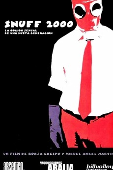 ‎Snuff 2000 (2002) directed by Borja Crespo • Reviews, film + cast