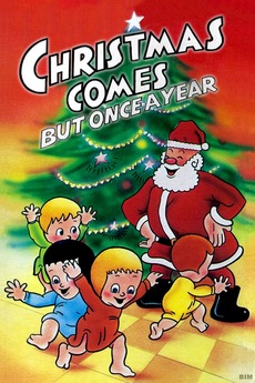 ‎Christmas Comes but Once a Year (1936) directed by Dave Fleischer