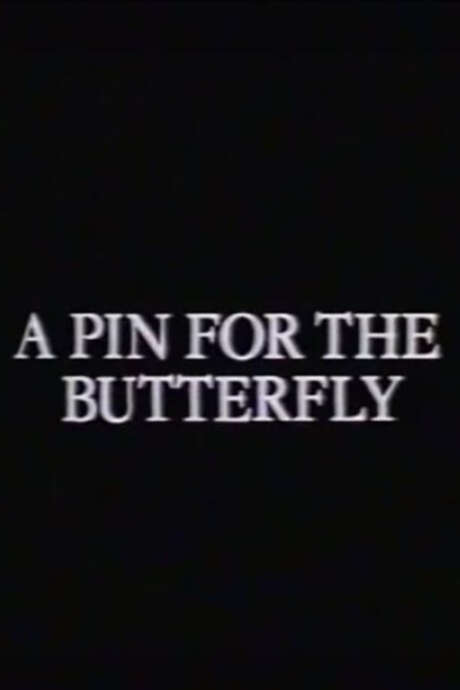 ‎A Pin for the Butterfly (1994) directed by Susan Kodicek • Film + cast