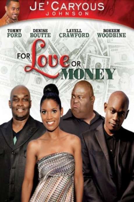 ‎For Love or Money (2014) directed by Roger Melvin • Film + cast - Where Can I Watch For Love Or Money