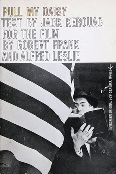 Pull My Daisy (1959) directed by Robert Frank, Alfred Leslie