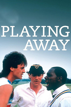 Playing Away 1987 Directed By Horace Ove Reviews Film Cast Letterboxd Playing away (1987) to mark the conclusion of their third world week celebration, a cricket team in a small english village invites a black cricket team from south london to a charity.