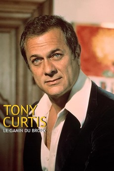 Tony Curtis: Driven to Stardom (2012) directed by Ian Ayres