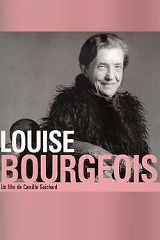 Louise Bourgeois (2008) directed by Camille Guichard