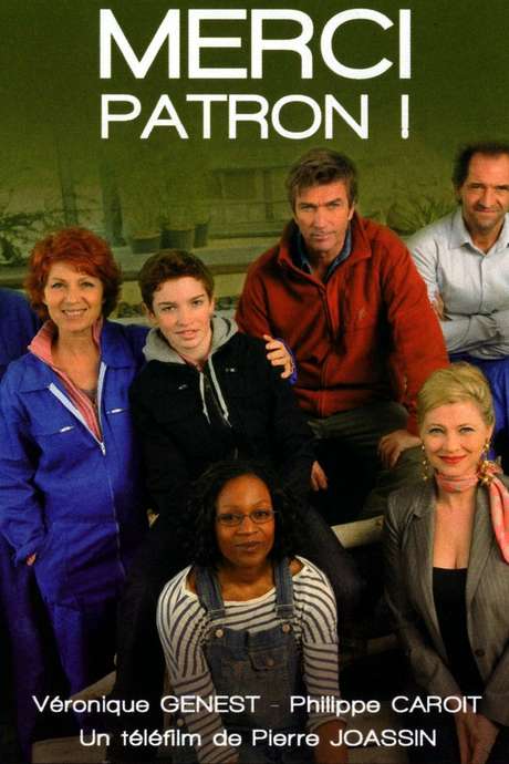 Film Merci Patron Gratuit ‎Merci patron (2011) directed by Pierre Joassin • Film + cast • Letterboxd