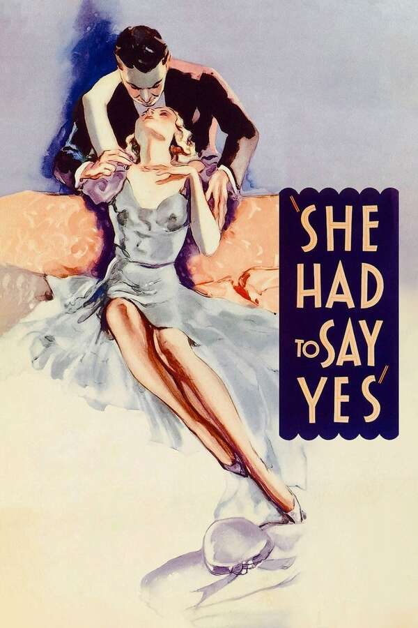 Poster for She Had to Say Yes, 1933 - ★★½