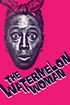 The Watermelon Woman poster