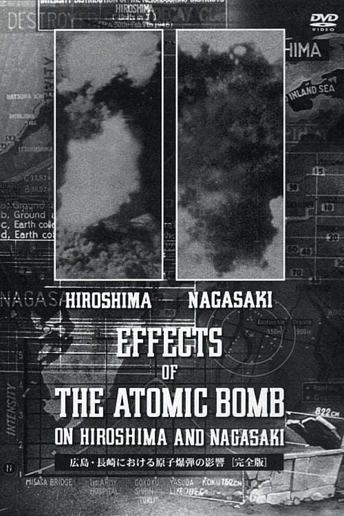 EFFECTS OF THE ATOMIC BOMB 完全版 Effects of the Atomic Bomb on Hiroshima and Nagasaki (1946