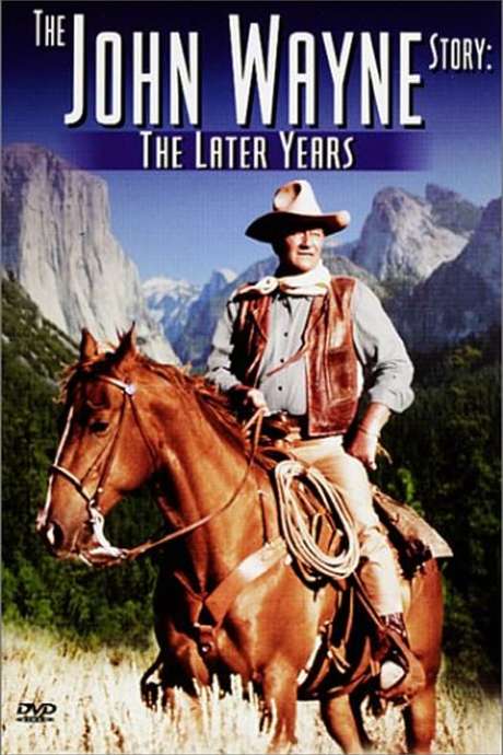‎The John Wayne Story - The Later Years (1993) • Reviews, film + cast