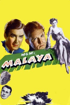 ‎Malaya (1949) directed by Richard Thorpe • Reviews, film + cast