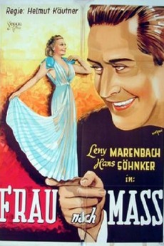 Frau Nach Mass 1940 Directed By Helmut Kautner Film Cast Letterboxd