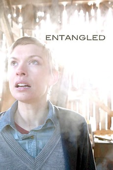 Entangled 2 Entangled (2014) directed by Tony Elliott • Reviews, film + cast ...