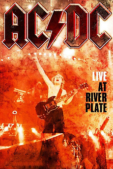 AC/DC: Live at River Plate (2009) directed by David Mallet • Reviews ...