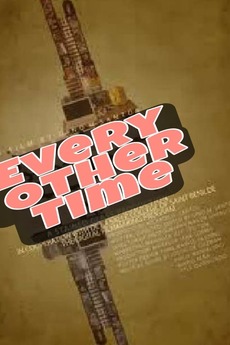 â ževery Other Time 2011 Directed By Gino M Santos â Reviews Film