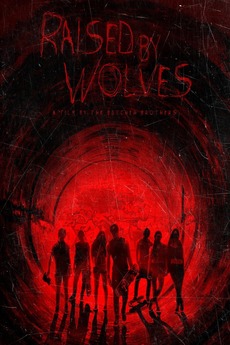 Raised By Wolves 2014 Directed By Mitchell Altieri Reviews Film Cast Letterboxd
