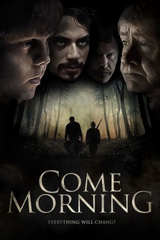 ‎Come Morning (2012) directed by Derrick Sims • Reviews, film + cast ...