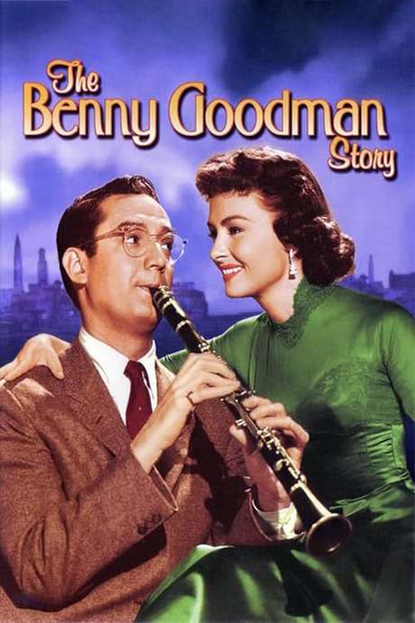 ‎The Benny Goodman Story (1956) directed by Valentine Davies • Reviews
