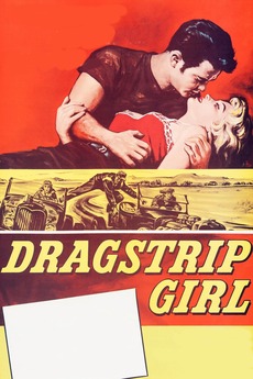 Dragstrip Girl (1957) directed by Edward L. Cahn • Reviews, film +