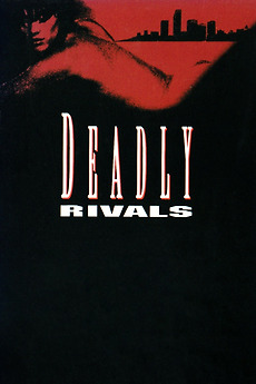 ‎Deadly Rivals (1993) directed by James Dodson • Film + cast • Letterboxd