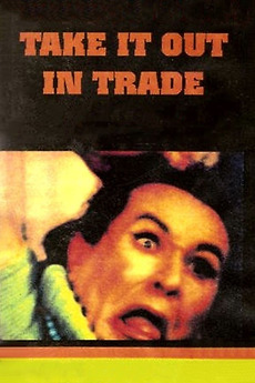 The Energy Detective >> Take It Out In Trade (1970) directed by Edward D. Wood Jr. • Reviews, film + cast • Letterboxd The Energy Detective >> Take It Out In Trade (1970) directed by Edward D. Wood Jr. • Reviews, film + cast • Letterboxd