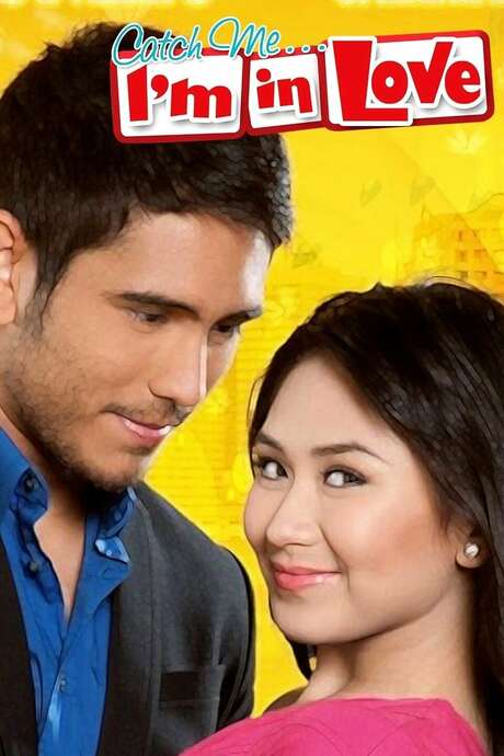 Catch Me I'm In Love Full Movie Free ‎Catch Me... I'm in Love (2011) directed by Mae Cruz-Alviar • Reviews