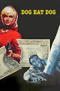 Dog Eat Dog! (1964) directed by Gustav Gavrin, Richard E. Cunha ...